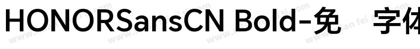 HONORSansCN Bold字体转换